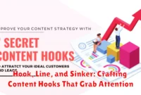 Hook, Line, and Sinker: Crafting Content Hooks That Grab Attention