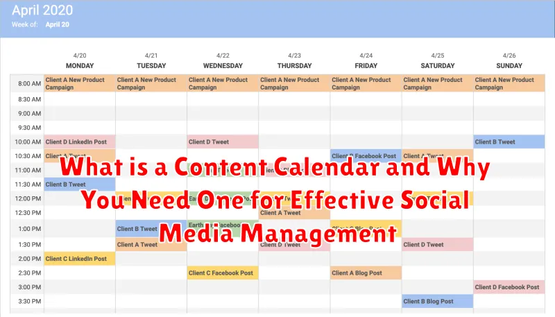 What is a Content Calendar and Why You Need One for Effective Social Media Management